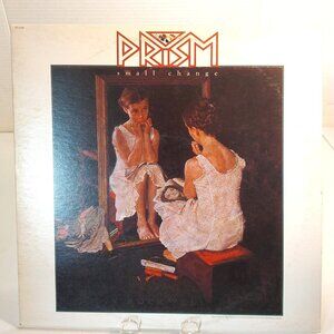 Prism ~ Small Change (Vinyl LP, 1981)